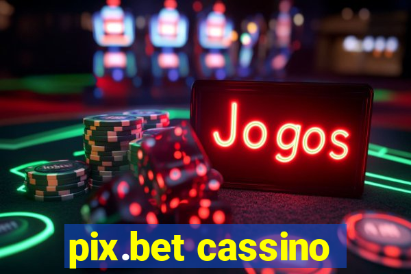 pix.bet cassino